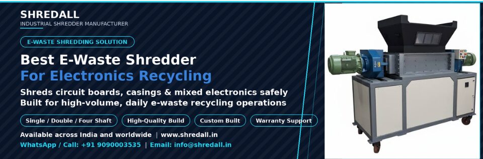 Best Ewaste Shredder In India