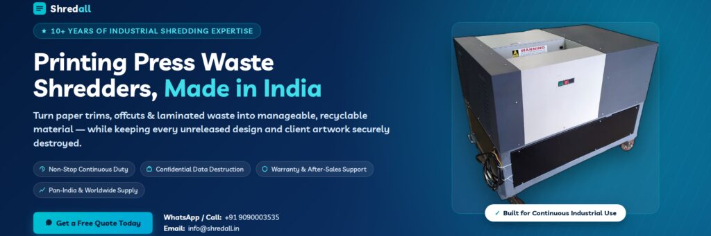 Printing press waste shredder india