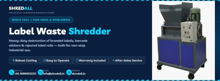 label waste shredder